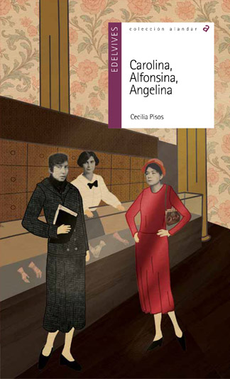 Carolina, Alfonsina, Angelina